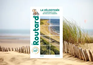 Le Guide du Routard - La Vélodyssée ® 🇫🇷 