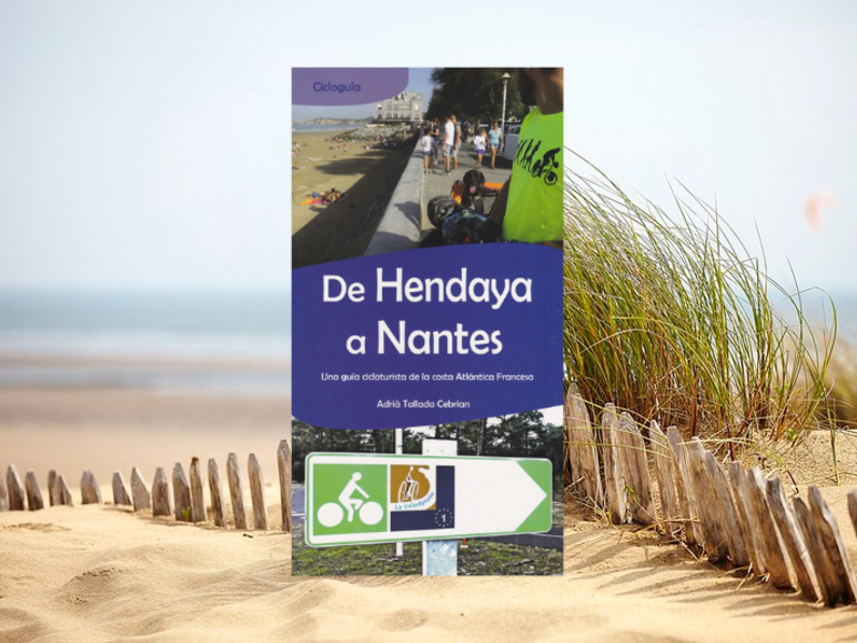 De Hendaya a Nantes, une guia cicloturista 🇪🇸 